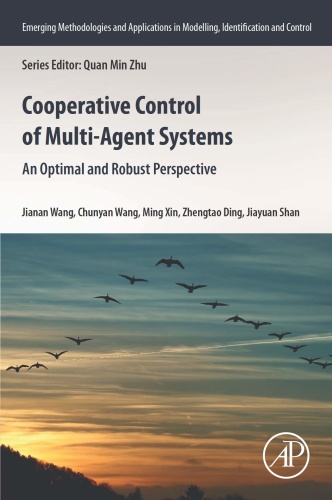 Cooperative Control of Multi Agent Systems   An Optimal and Robust Perspective