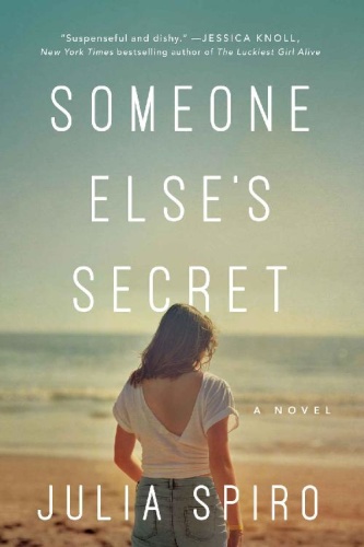 Someone Else's Secret by Julia Spiro