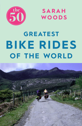 The Greatest Bike Rides of the World 50