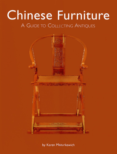 Chinese Furniture - A Guide to Collecting Antiques