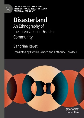Disasterland   An Ethnography of the International Disaster Community