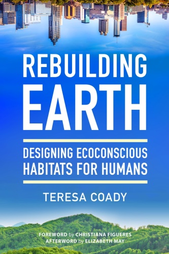 Rebuilding Earth   Designing Ecoconscious Habitats for Humans