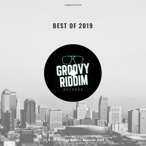 Best Of (2019) Groovy Riddim Records (2020)