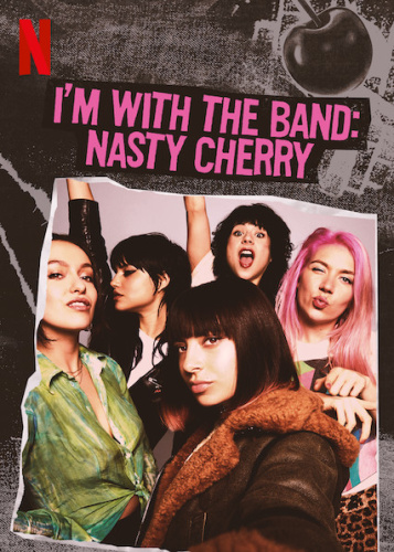 Im with the Band Nasty Cherry S01E03 DOC FRENCH 720p Rip -BRiNK