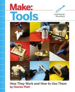 Make - Tools - How They Work and How to Use Them