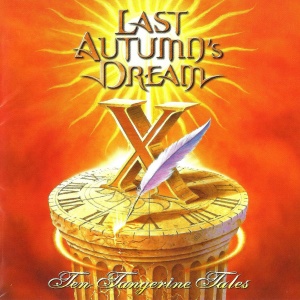 Last Autumn's Dream - Ten Tangerine Tales (2012).mp3 - 320 Kbps