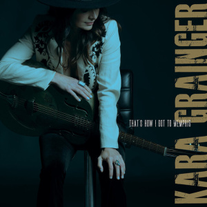Kara Grainger - That's How I Got To Memphis (2025).mp3 - 192 Kbps