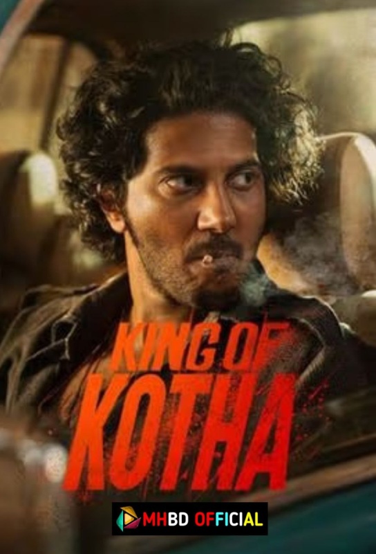 King of Kotha (2023) Dual Audio [Hindi ORG & Malayalam] WEB-DL 480p & 720p & 1080p Click to Download [mhbd.xyz]