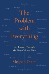 The Problem with Everything by Meghan Daum