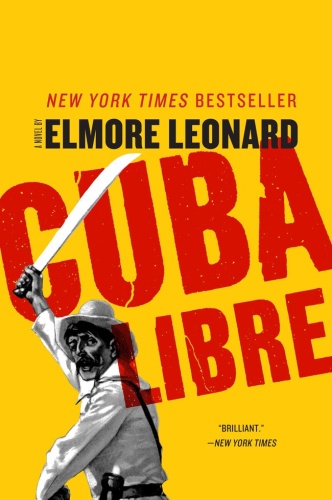 Elmore Leonard   Cuba Libre