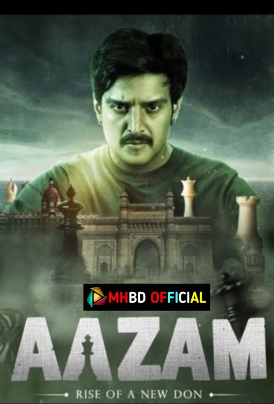 Aazam (2023) Hindi WEB-DL 480p & 720p & 1080p Click to Download [mhbd.xyz]