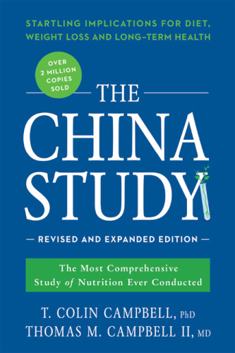 The China Study Revised and Expanded Edition