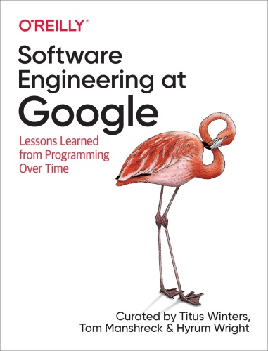 Software Engineering at Google Lessons Learned from Programming Over Time [Final ...