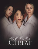 Christina Cox - Deadly Mom Retreat (2021) Poster/Stills x8