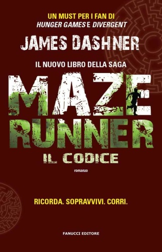 James Dashner   [The Maze Runner Prequel 2] Maze Runner Il codice