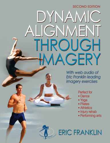 Dynamic Alignment Through Imagery, 2nd Edition