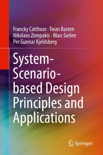 System Scenario based Design Principles and Applications