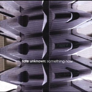 Fate Unknown - Something Now (2007).mp3 - 320 Kbps