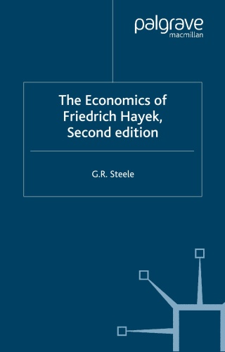 The Economics of Friedrich Hayek, Second Edition