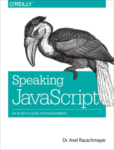Speaking JavaScript An In Depth Guide for Programmers