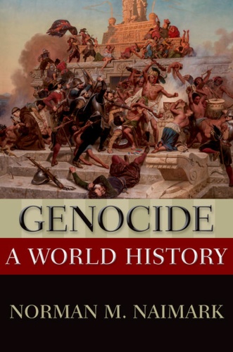 Genocide   A World History