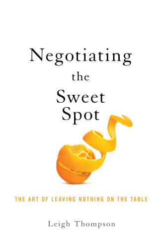 Negotiating the Sweet Spot   The Art of Leaving Nothing on the Table