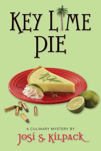 Josi S Kilpack   [Culinary Mystery 04]   Key Lime Pie