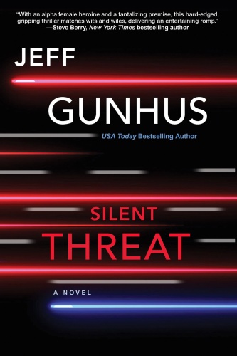 Silent Threat by Jeff Gunhus