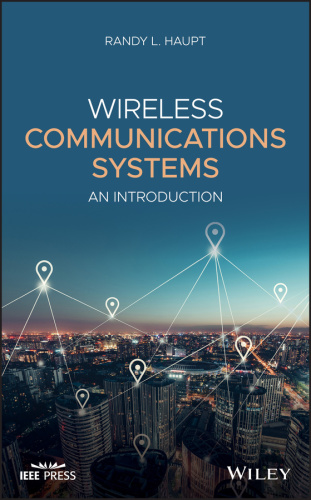 Wireless Communications Systems An Introduction (Wiley IEEE)