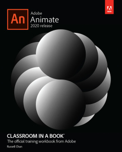 Adobe Animate Classroom in a Book (2020 release) [AhLaN]