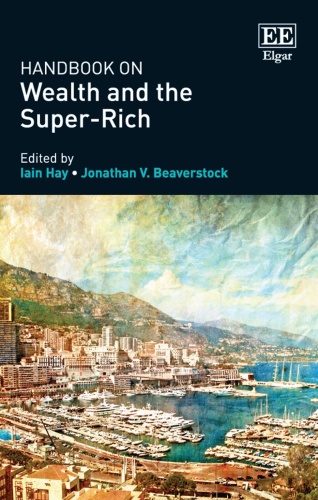 Handbook on Wealth and the Super Rich