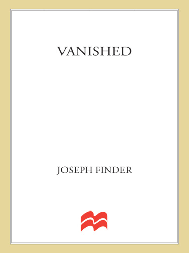Joseph Finder Nick Heller 01 Vanished (v5)