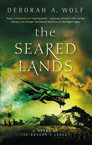 The Seared Lands by Deborah A Wolf