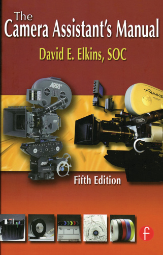 The Camera Assistant's Manual 5th Edition