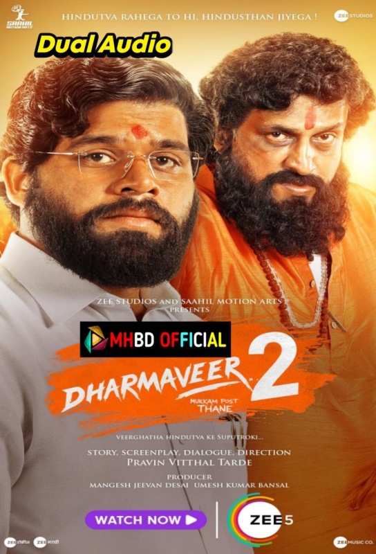 Dharmaveer 2 (2024) Dual Audio [Hindi ORG & Marathi]