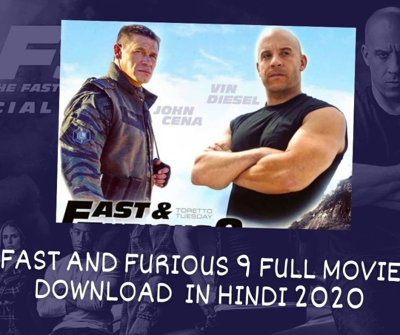 Fast and Furious 9 Full Movie download in hindi 2019 BluRay 720p