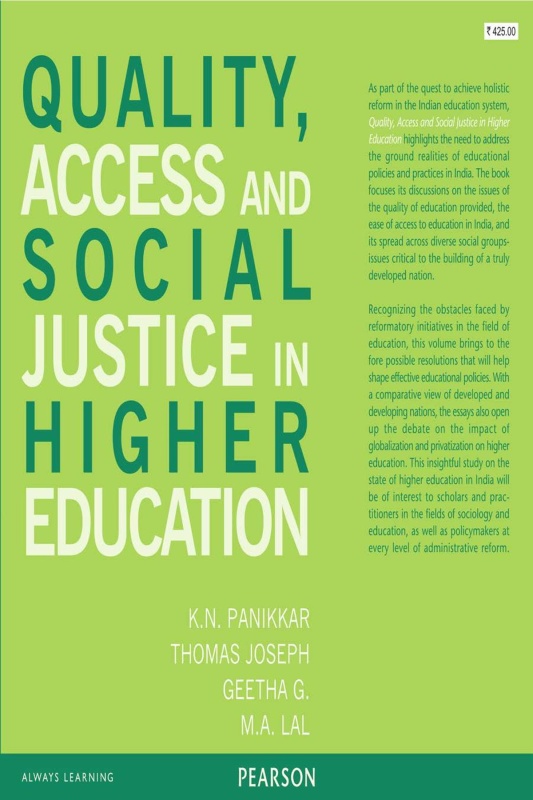 Quality, Access and Social Justice in Higher Education