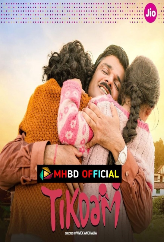 Tikdam (2024) Hindi WEB-DL 480p & 720p & 1080p Click to Download [mhbd.xyz]