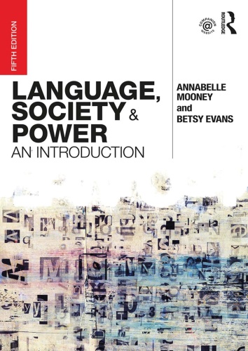 Language, Society and Power An Introduction, 5th Edition Dwmlc5D9_t