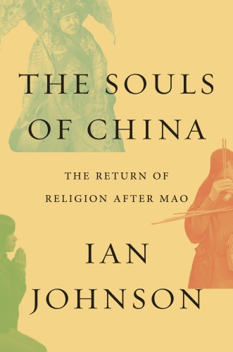 The Souls of China The Return of Religion After Mao